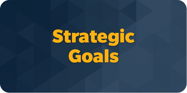 Strategic Goals