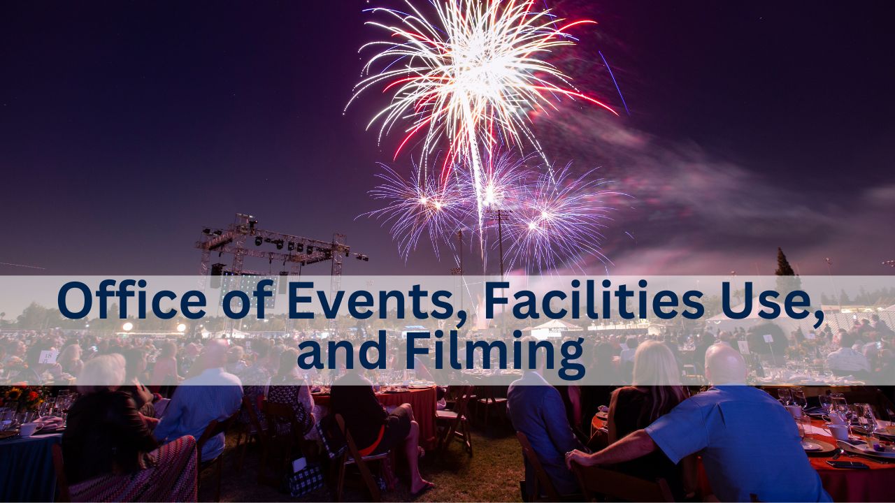 Office of Events, Facilities Use, and Filming